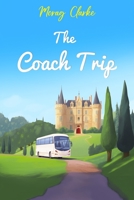 The Coach Trip 1985097311 Book Cover