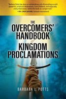 The Overcomers' Handbook of Kingdom Proclamations 1581581998 Book Cover