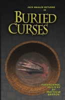 Buried Curses 0985038888 Book Cover