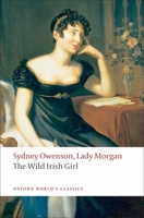 The Wild Irish Girl: A National Tale 0192832832 Book Cover