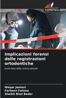 Implicazioni forensi delle registrazioni ortodontiche (Italian Edition) 6208395720 Book Cover