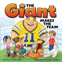 The Giant Makes the Team Hardcover Book, Grades K - 3 1623991625 Book Cover