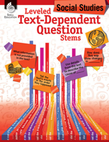 Leveled Text-Dependent Question Stems: Social Studies 1425816460 Book Cover