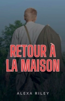 Retour À La Maison (French Edition) B0DRM73DWD Book Cover