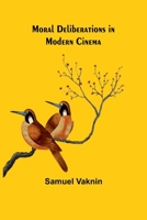 Moral Deliberations in Modern Cinema 935792194X Book Cover