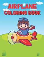 Airplane Coloring Book: Beautiful Airplane Coloring book for Toddlers & Kids With 50 Coloring Pages B08XS7KYWD Book Cover