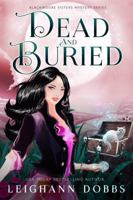 Dead & Buried 1946944246 Book Cover