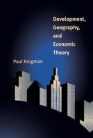 Development, Geography, and Economic Theory 026261135X Book Cover