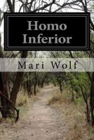 Homo Inferior 1500783315 Book Cover