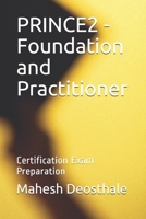 PRINCE2 - Foundation and Practitioner: Certification Exam Preparation 1688554696 Book Cover