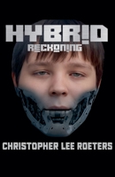 Hybrid: Reckoning B0H34WJ583 Book Cover