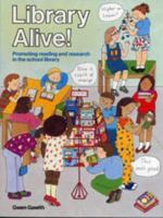 Library Alive: Promoting Reading and Research in the School Library (Teacher's Books) 0713629002 Book Cover