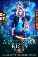 A Defender Rises 1649714017 Book Cover