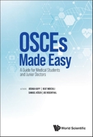Osces Made Easy: A Guide for Medical Students and Junior Doctors 1800612036 Book Cover