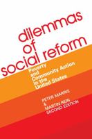 Dilemmas of Social Reform: Poverty and Community Action in the United States 0202302563 Book Cover