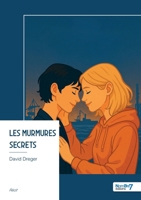 Les murmures secrets (French Edition) B0FV89KDTR Book Cover