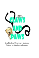 Claws and Paws 0359513239 Book Cover
