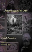 Anthropology and the Bible 1607249561 Book Cover