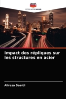 Impact des répliques sur les structures en acier 6203182974 Book Cover