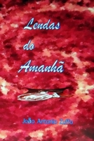 Lendas do Amanhã (Portuguese Edition) B0CWL3R6Q2 Book Cover