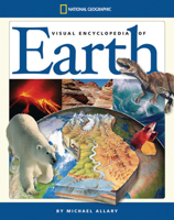The Encyclopedia of Earth: A Complete Visual Guide