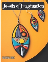 Coloring Book: Jewels of Imagination: Necklaces and Earrings B0CH2FNRH4 Book Cover