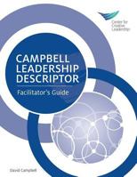 Campbell Leadership Descriptor: Facilitator's Guide 1604915447 Book Cover
