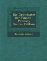 Die Grundsatze Der Finanz... 027097346X Book Cover