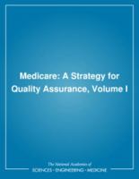 Medicare: A Strategy for Quality Assurance Volume 1 0309042305 Book Cover