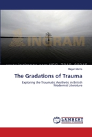 The Gradations of Trauma 3659622206 Book Cover