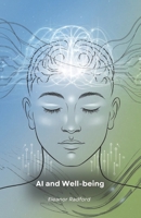 AI and Well-being: The Science Behind Awareness and Mindfulness B0FF49661F Book Cover