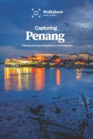 Capturing Penang B08FP2BRBX Book Cover