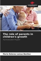 The role of parents in children's growth 6206355829 Book Cover