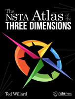 The NSTA Atlas of the Three Dimensions - PB414X 1938946081 Book Cover