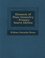 Elements of Plane Geometry 1341429644 Book Cover