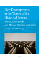 New Developments in the Theory of the Historical Process Polish Contributions to Non-Marxian Historical Materialism null Book Cover