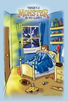 There's a Monster in My Closet 1468049291 Book Cover