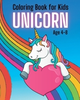 Unicorn - Coloring Book for Kids: This children's coloring book is full of happy, smiling, beautiful unicorns B0C3WXQVWY Book Cover