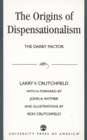 The Origins of Dispensationalism