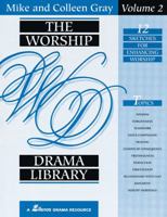 The Worship Drama Library, Volume 2 - 12 0834194872 Book Cover