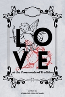 Love at the Crossroads of Tradition B0GM4XFBSQ Book Cover