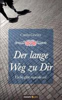 Der Lange Weg Zu Dir 385022841X Book Cover