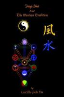 Feng Shui And The Western Tradition 1418474762 Book Cover