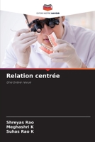 Relation centrée: Une brève revue 6206293874 Book Cover