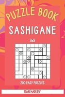 Sashigane Puzzle Book - 200 Easy Puzzles 9x9 B09SV5B1B3 Book Cover