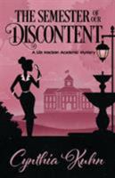 The Semester of Our Discontent 1635110092 Book Cover