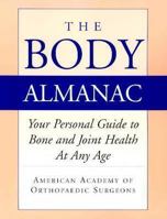 The 2004 Body Almanac Your Personal Guide to Bone and Joint Health at Any Age 0892033282 Book Cover