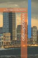 Barcellona: Consigli, Esperienze e Itinerari de iviaggidimigio - Guida al primo viaggio Insieme: iviaggidimigio (Italian Edition) B0HBL3FDXT Book Cover