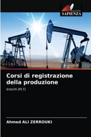 Corsi di registrazione della produzione: tronchi (PLT) 6203188271 Book Cover