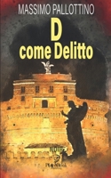 D come Delitto (I Noir) (Italian Edition) B0CSB7TDMF Book Cover